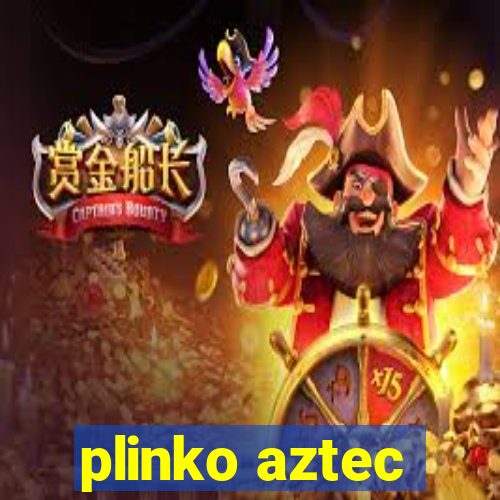 plinko aztec